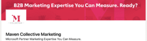 Maven Collective Marketing refreshed website, new brand with new focus to help Microsoft Partners with marketing strategy